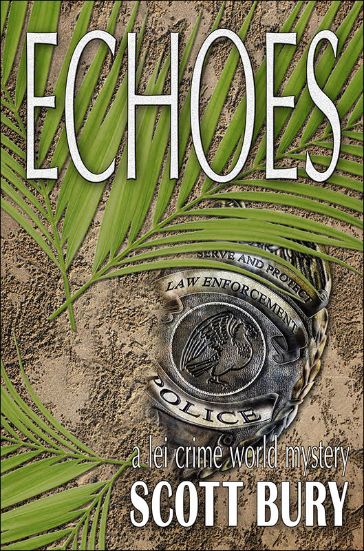 Coming Soon … Lei Crime Kindle World: Echoes by Scott Bury