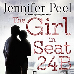 Audiobook Reviews: 3.45/5 Stars The Girl in Seat 24B by Jennifer Peel