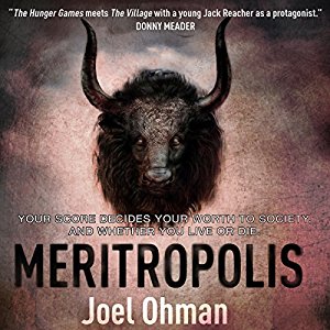 Audiobook Reviews: 4/5 Meritropolis by Joel Ohman