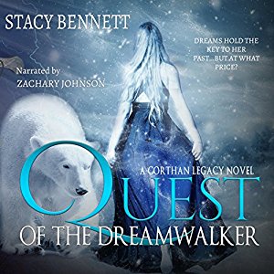 Awesome Audiobooks: 4.5/5 Quest of the Dreamwalker by Stacy Bennett