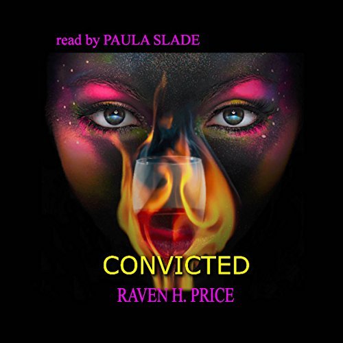 Audiobook Reviews 3/5 Stars: Convicted by Raven H. Price