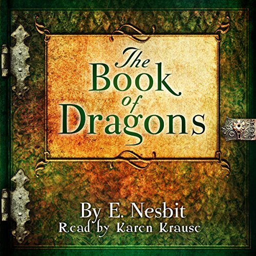 Audiobook Reviews 4/5: The Book of Dragons Narrated by Karen Krause