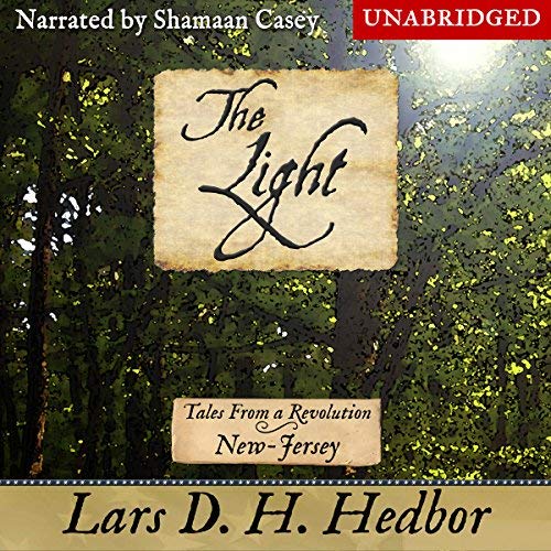 Audiobook Reviews 4/5: The Light: Tales from a Revolution New Jersey