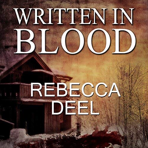Audiobook Reviews 4/5 Stars: Written in Blood by Rebecca Deel