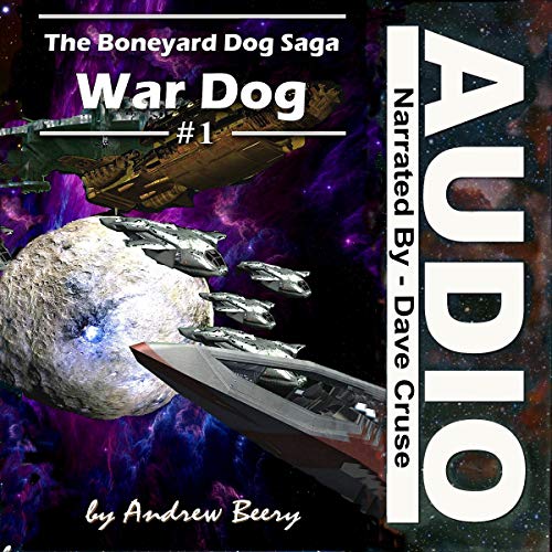 Audiobook Reviews: 4/5 stars: War Dog: Boneyard Dog by Andrew Beery
