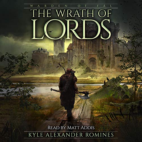 Audiobook Reviews 4.45/5 The Wrath of Lords by Kyle Alexander Romines