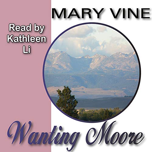 Audiobook Reviews: 3/5 Stars Wanting Moore by Mary Vine