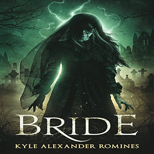 Awesome Audiobooks 4.5/5 Stars: Bride by Kyle Alexander Romines