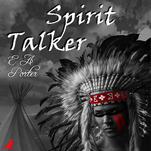 Audiobook Reviews: 4/5 Stars Spirit Talker (Native Warrior Series Book 2) by Elizabeth Anne Porter