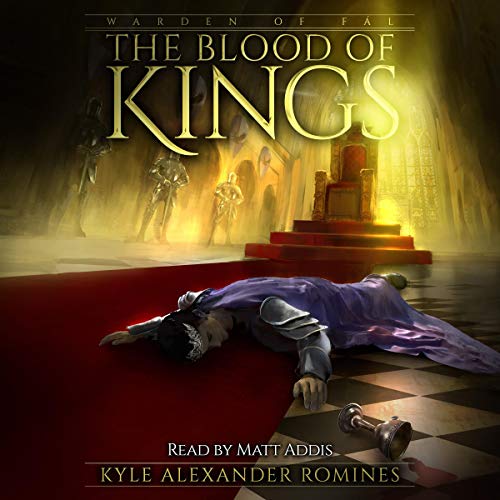 Awesome Audiobooks 4.5/5 Stars: Blood of Kings by Kyle Alexander Romines