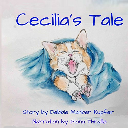 Audiobook Reviews 4/5 Stars: Cecilia’s Tale by Debbie Manber Kupfer