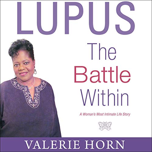 Audiobook Reviews 3/5: Lupus: The Battle Within by Valerie Horn