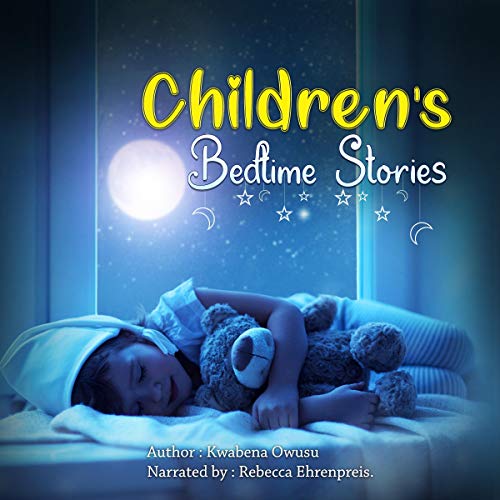 2/5 Children’s Bedtime Stories by Kwabena Owusu