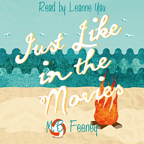 Audiobook Review 3.45/5 Stars: Just Like in the Movies by M. B. Feeney