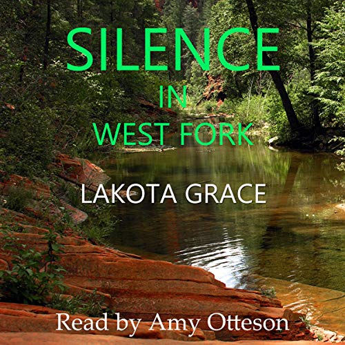 4/5 Stars: Silence in West Fork by Lakota Grace (Pegasus Quincy Book 5)