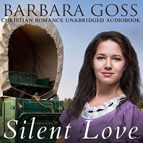 Audiobook Review 4/5 Stars: Silent Love by Barbara Goss