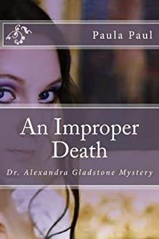 4.45/5 Stars: An Improper Death by Paula Paul