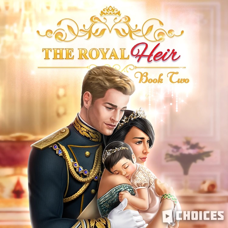 Choices Stories Review 5/5 Stars: The Royal Heir Book 2