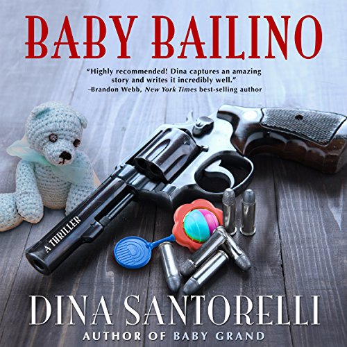 Audiobook Reviews 4/5 Stars: Baby Bailino by Dina Santorelli
