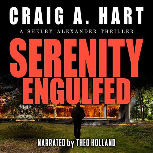 4/5 Stars: Serenity Engulfed by Craig A. Hart