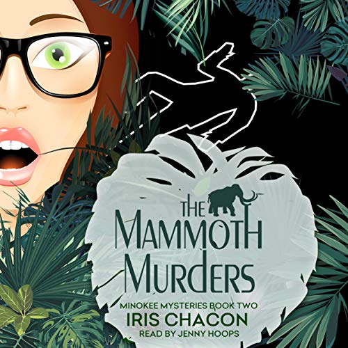 4/5 Stars The Mammoth Murders by Iris Chacon