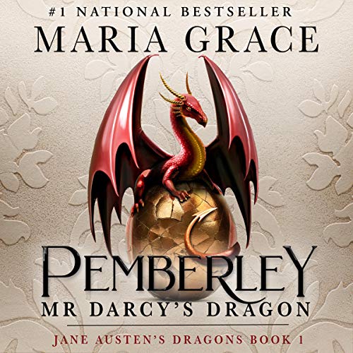 4.25/5 Stars Pemberley: Mr. Darcy’s Dragon by Maria Grace