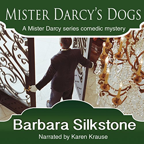 3.5/5 Stars Mister Darcy’s Dogs by Barbara Silkstone