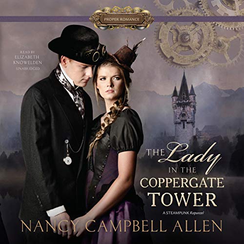 4/5 Stars The Lady in the Coppergate Tower by Nancy Campbell Allen