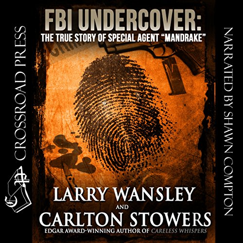 5 Stars FBI Undercover: The True Story of Special Agent Mandrake