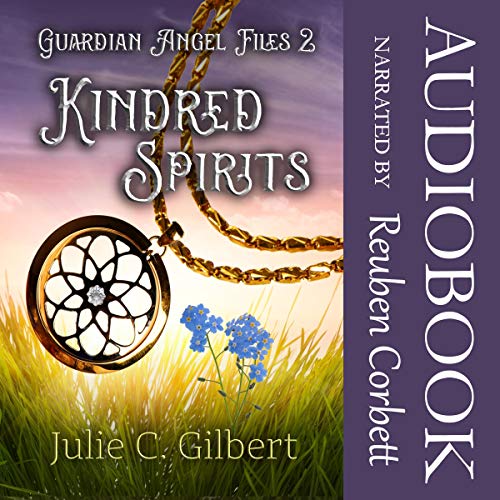 Guardian Angel Files Books 1 and 2: Spirit’s Bane and Kindred Spirits by Julie C. Gilbert