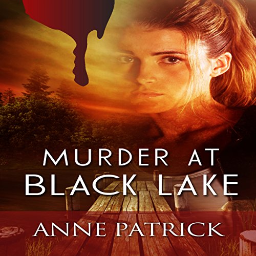 3.45/5 stars Murder at Black Lake by Anne Patrick