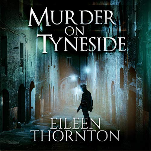 3.5/5 Stars Murder on Tyneside by Eileen Thornton