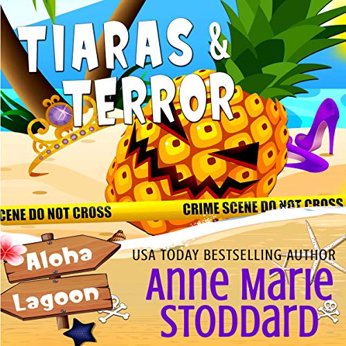 4/5 stars Tiaras & Terror by Anne Marie Stoddard