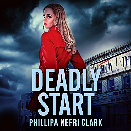 4/5 Stars Deadly Start by Phillipa Nefri Clark