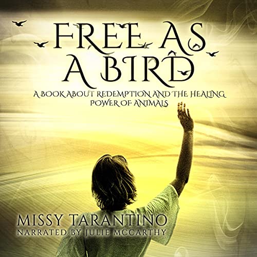 4/5 Free as a Bird by Missy Tarantino