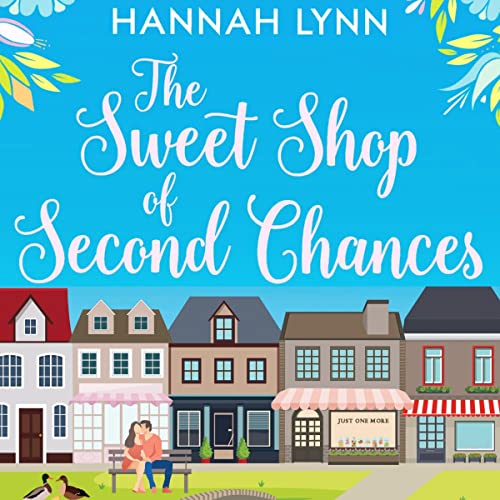 4/5 Stars The Sweet Shop of Second Chances by Hannah Lynn