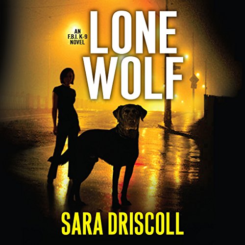 4.45/5 Stars Lone Wolf by Sara Driscoll