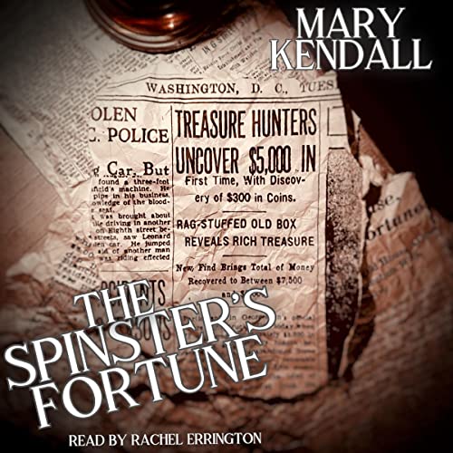 3.75/5 The Spinster’s Fortune by Mary Kendall