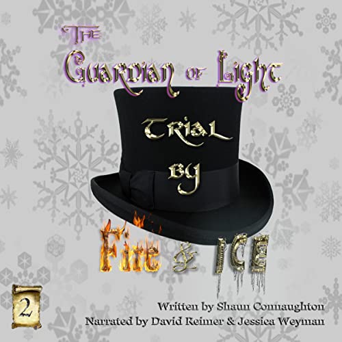 2.5/5 stars The Guardian of the Light Trial by Fire and Ice by Shaun Connaughton