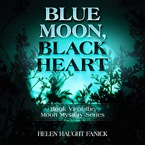 4/5 Stars Blue Moon, Black Heart by Helen Haught Fanick